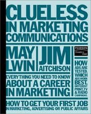 Tapa de Clueless in Marketing Communications