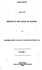 Tapa de Reports Made to the Senate and House of Representatives of the State of Illinois
