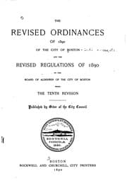 Tapa de The Revised Ordinances of 1890 of the City of Boston, and the Revised ...