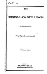 Tapa de The School Law of Illinois as Amended by the Forty-eighth General Assembly ...