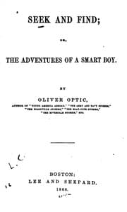 Tapa de Seek and Find, Or, The Adventures of a Smart Boy