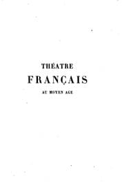 Tapa de Théâtre Français au Moyen Âge: XIe - XIVe siècle