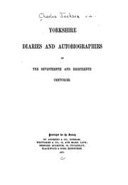 Tapa de Yorkshire Diaries and Autobiographies in the Seventeenth and Eighteenth Centuries