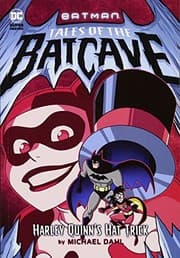 Tapa de Harley Quinn's Hat Trick (Batman Tales of the Batcave)
