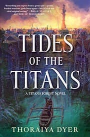Tapa de Tides of the Titans: A Titan's Forest Novel
