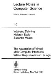Tapa de The adaptation of virtual man-computer interfaces to user requirements in dialogs
