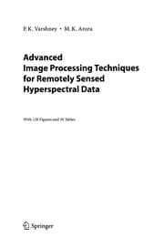 Tapa de Advanced Image Processing Techniques for Remotely Sensed Hyperspectral Data