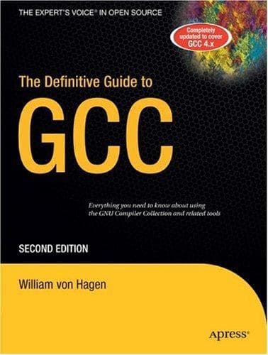Tapa de The Definitive Guide to GCC, Second Edition (Definitive Guide)