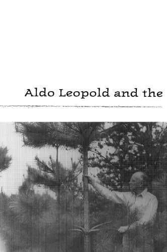Tapa de Aldo Leopold and the ecological conscience