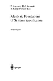 Tapa de Algebraic Foundations of Systems Specification