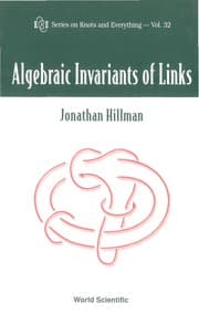 Tapa de Algebraic invariants of links
