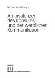 Tapa de Ambivalenzen des Konsums und der werblichen Kommunikation