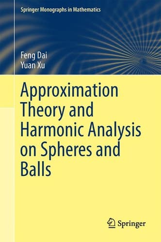Tapa de Approximation Theory and Harmonic Analysis on Spheres and Balls