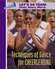 Tapa de Techniques of Dance for Cheerleading (Let's Go Team Series: Cheer, Dance, March)