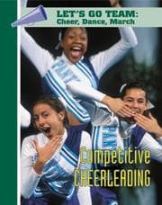Tapa de Competitive Cheerleading (Let's Go Team Series: Cheer, Dance, March)