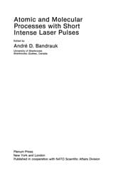 Tapa de Atomic and Molecular Processes with Short Intense Laser Pulses