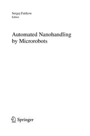 Tapa de Automated nanohandling by microrobots
