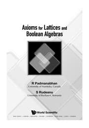 Tapa de Axioms for lattices and boolean algebras