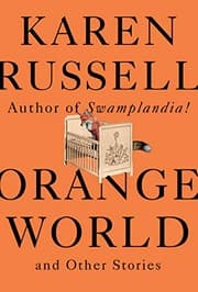 Tapa de Orange World and Other Stories