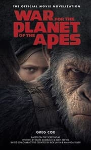 Tapa de War for the Planet of the Apes: Official Movie Novelization