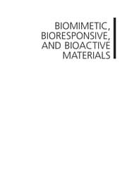 Tapa de Biomimetic, bioresponsive, and bioactive materials