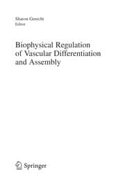 Tapa de Biophysical regulation of vascular differentiation and assembly