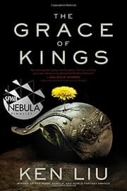 Tapa de The Grace of Kings (The Dandelion Dynasty)