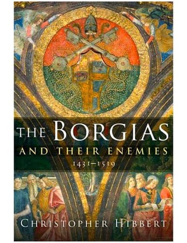 Tapa de The Borgias and their enemies