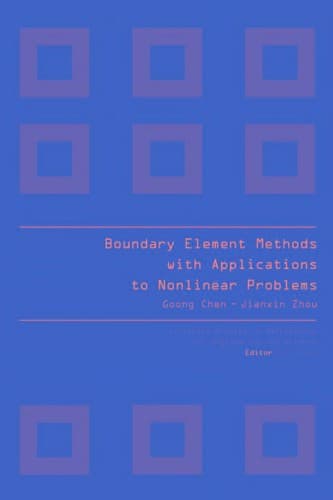 Tapa de Boundary Element Methods with Applications to Nonlinear Problems