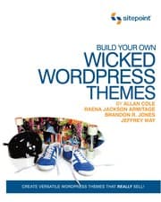 Tapa de Build Your Own Wicked Wordpress Themes