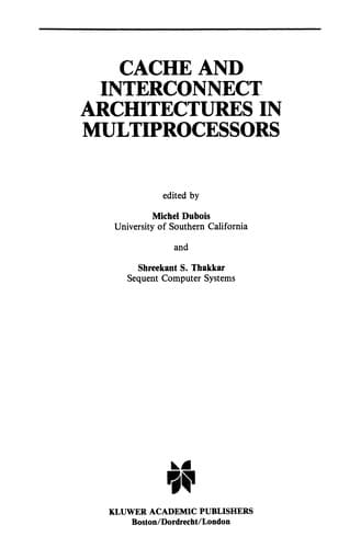 Tapa de Cache and Interconnect Architectures in Multiprocessors