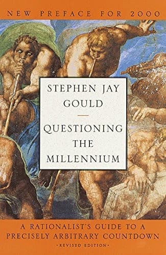 Tapa de Questioning the Millennium: A Rationalist's Guide to a Precisely Arbitrary Countdown