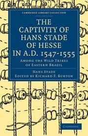 Tapa de The captivity of Hans Stade of Hesse in A.D. 1547-1555, among the wild tribes of eastern Brazil