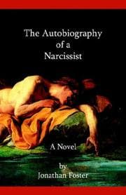 Tapa de The Autobiography of a Narcissist