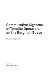 Tapa de Commutative algebras of Toeplitz operators on the Bergman space