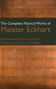 Tapa de The complete mystical works of Meister Eckhart