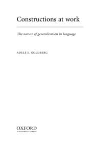 Tapa de CONSTRUCTIONS AT WORK: THE NATURE OF GENERALIZATION IN LANGUAGE