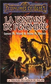 Tapa de La trilogie des héros de Phlan, la fontaine de pénombre