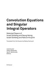 Tapa de Convolution equations and singular integral operators