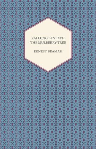 Tapa de Kai Lung Beneath the Mulberry-Tree