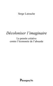Tapa de La pensée créative contre l'économie de l'absurde