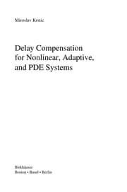 Tapa de Delay compensation for nonlinear, adaptive, and PDE systems