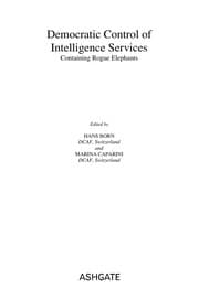 Tapa de DEMOCRATIC CONTROL OF INTELLIGENCE SERVICES: CONTAINING ROGUE ELEPHANTS; ED. BY HANS BORN