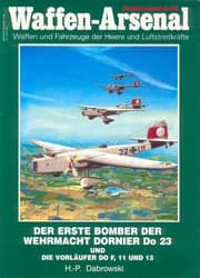 Tapa de Der erste Bomber der Wehrmacht, Dornier Do 23 und die Vorläufer Do F, 11 und 13