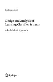 Tapa de Design and analysis of learning classifier systems