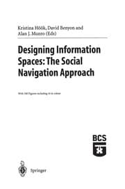 Tapa de Designing Information Spaces: The Social Navigation Approach