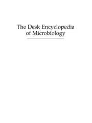 Tapa de The Desk encyclopedia of microbiology