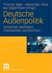 Tapa de Deutsche Aussenpolitik: Sicherheit, Wohlfahrt, Institutionen und Normen
