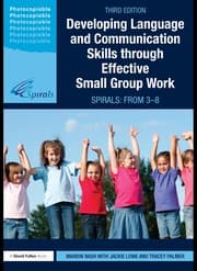 Tapa de Developing language and communication skills through effective small group work