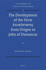 Tapa de The development of the term [enupostatos] from Origen to John of Damascus